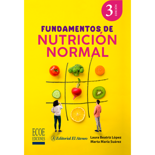 Fundamentos De Nutrici N Normal Ra Edici N Edici N En Espa Ol