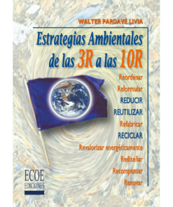 Estrategias ambientales de las 3R a las 10R