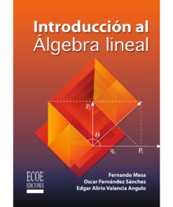 Introducción al álgebra lineal
