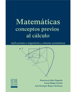 Matemáticas: conceptos previos al cálculo - 1ra edición