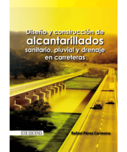 Diseño y construcción de alcantarillados sanitario