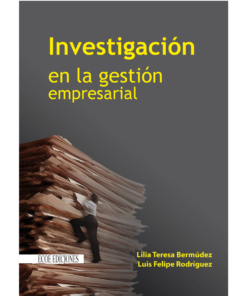 Investigación en la gestión empresarial