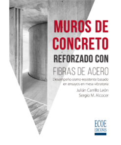 Muros de concreto reforzado con fibras de acero - 1ra edición