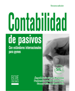 Contabilidad de Pasivos con estándares internacionales para pymes - 3ra edición