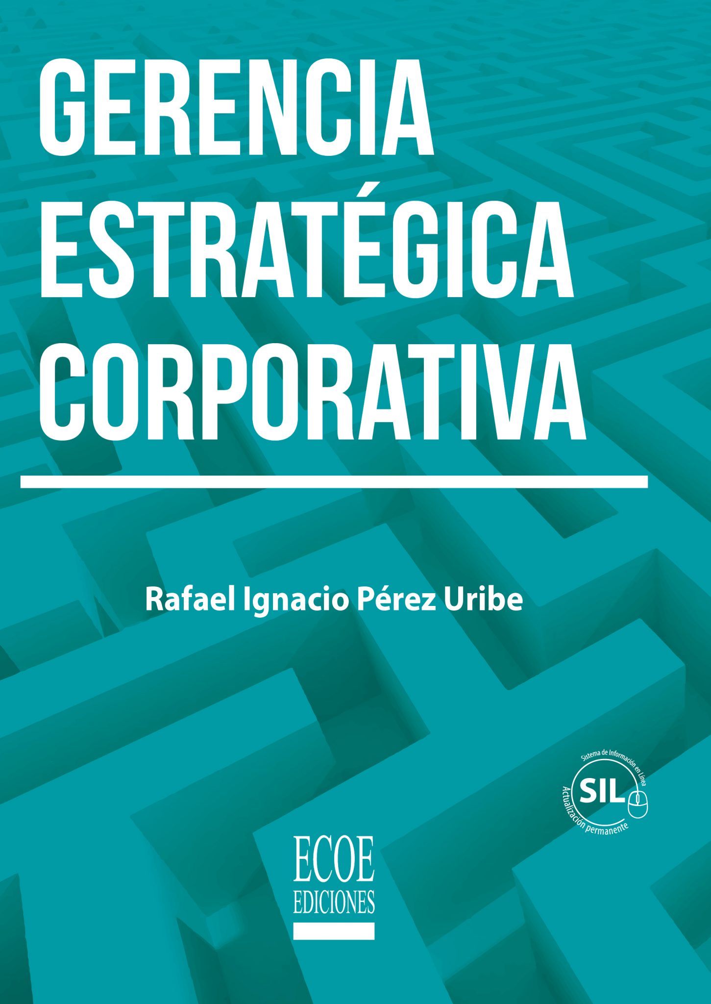Gerencia estratégica corporativa Gerencia estratégica corporativa