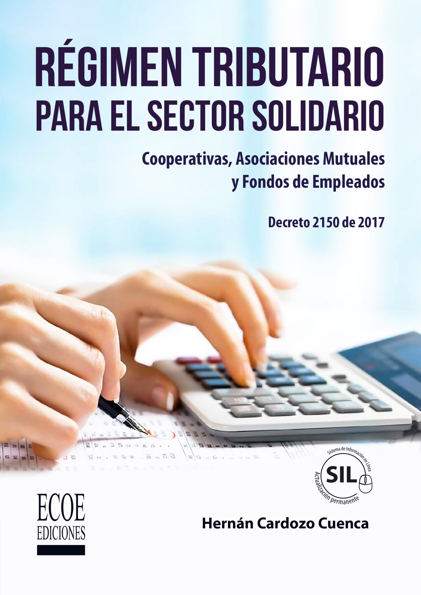 Régimen tributario para el sector solidario Régimen tributario para el sector solidario