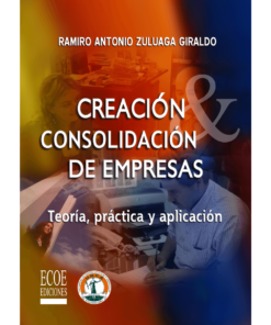 Creación y consolidación de empresas