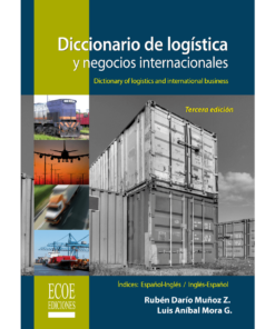 Diccionario de logística y negocios internacionales