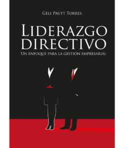 Liderazgo directivo - 1ra edición