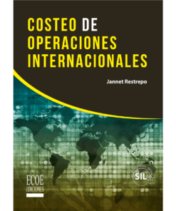 Costeo de operaciones internacionales - 1ra edición