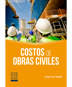 Costos de obras civiles - 1ra edición