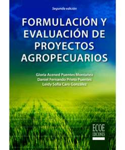 Formulación y evaluación de proyectos agropecuarios