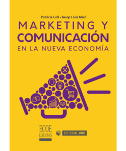Marketing y comunicación en la nueva economía