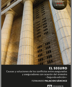 El seguro. Segunda edición