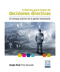 Criterios para tomar decisiones directivas