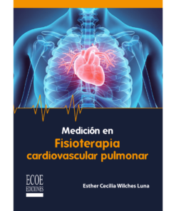 Medición en fisioterapia cardiovascular pulmonar- 1ra edición