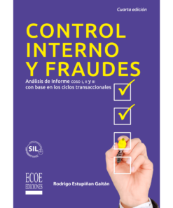 Control interno y fraudes - 4ta edición