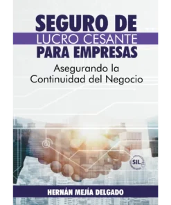Seguro de lucro cesante para empresas - 1ra edición