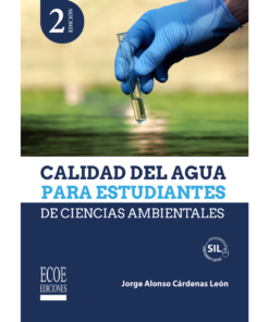 Calidad del agua para estudiantes de ciencias ambientales - 2da edición