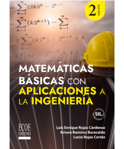 Matemáticas básicas con aplicaciones a la ingeniería - 2da edición