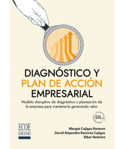 Diagnóstico y plan de acción empresarial - 1ra edición
