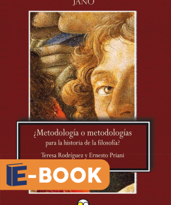 ¿Metodología o metodologías para la historia de la filosofía? - 1ra edición