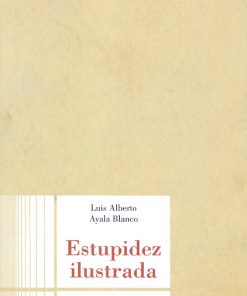 Estupidez ilustrada - 1ra edición