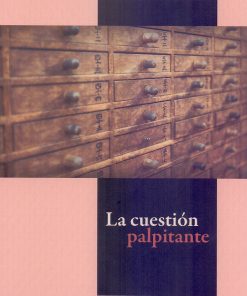 La cuestión  palpitante - 1ra edición