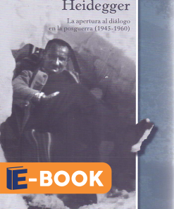 La salvación de Heidegger - 1ra edición