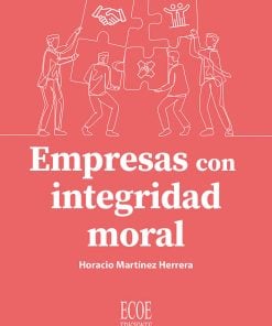 Empresas con integridad moral - 1ra edición