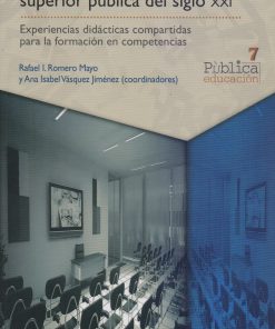 Desafíos de la educación superior pública del siglo XXI - 1ra edición