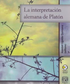La interpretación alemana de Platón - 1ra edición