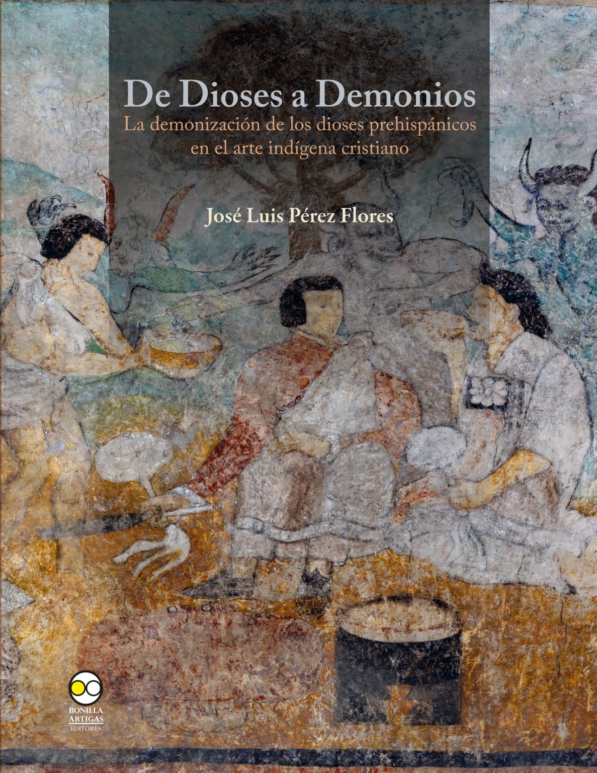 De Dioses A Demonios 1ra Edición Edición En Español Ecoe Ediciones 1534