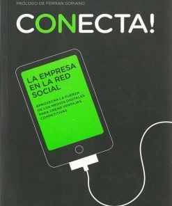 Conecta! La empresa en la red social - 1ra edición