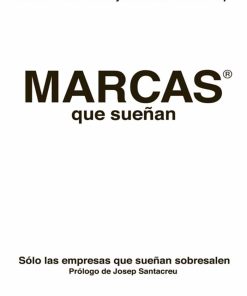 Marcas que sueñan - 1ra edición