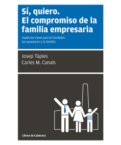 Sí quiero, el compromiso de la familia empresaria