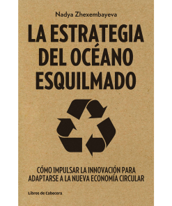 La estrategia del océano esquilmado