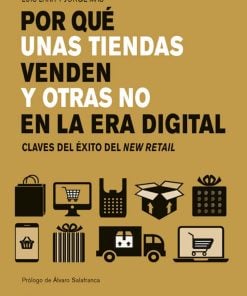 Porqué unas tiendas venden y otras no - 1ra edición