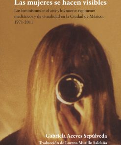 Las mujeres se hacen visibles - 1ra edición