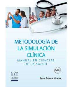 Metodología de la simulación clínica - 1ra edición