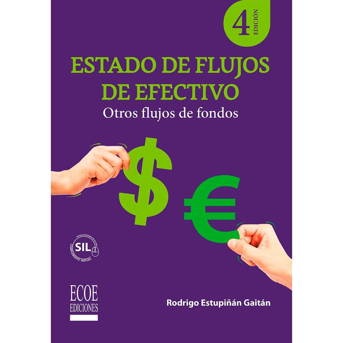 Estado De Flujos De Efectivo 4ta Edición Edición En Español Ecoe Ediciones 5590