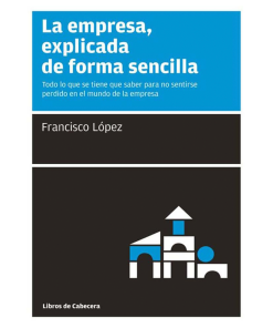 La empresa explicada de forma sencilla - 1ra edición