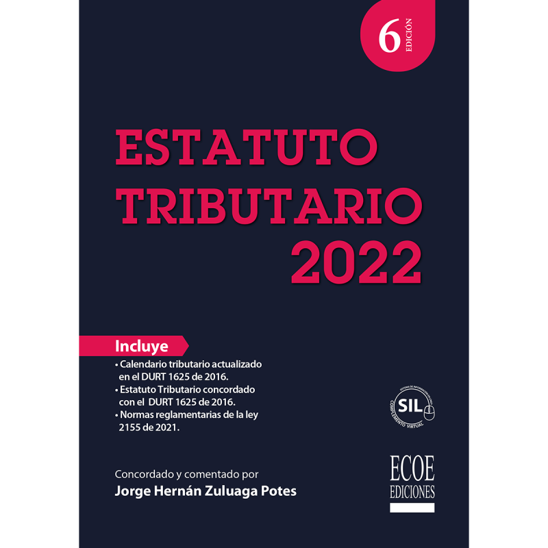 Estatuto Tributario 2022 6ta Edición Ecoe Ediciones