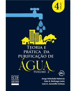 Teoria e pratica da puruficacao de água. Volume 2 - 4ta edición (Edición en Portugués)