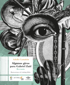 Algunos giros para Gabriel Zaid - 1ra edición
