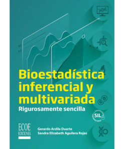 Bioestadística inferencial y multivariada - 1ra edición