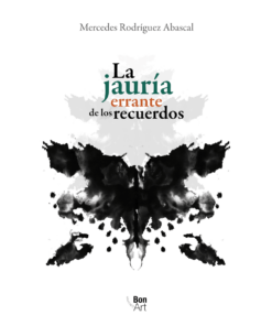 La jauría errante de los recuerdos - 1ra edición