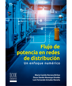 Flujo de potencia en redes de distribución - 1ra edición
