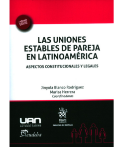 Las uniones estables de pareja en Latinoamérica - 1ra edición