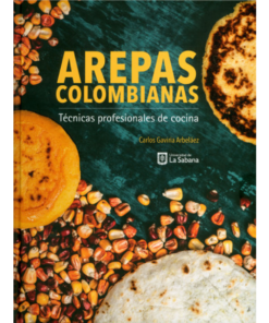 Arepas colombianas - 1ra edición